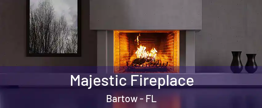  Majestic Fireplace Bartow - FL